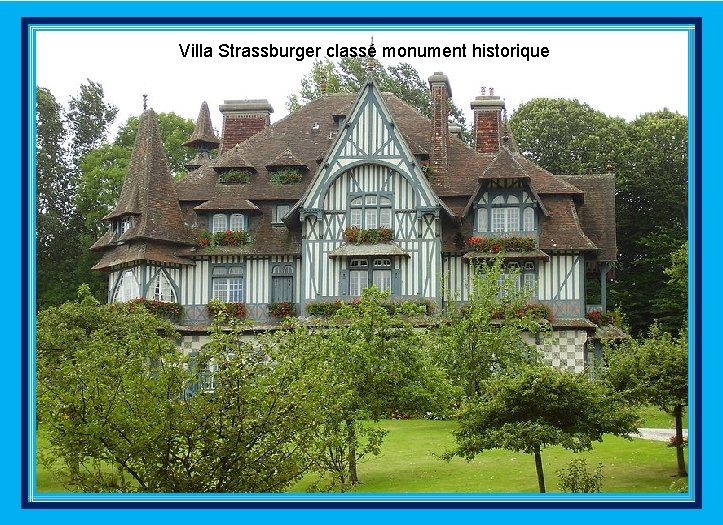 Villa Strassburger classé monument historique 