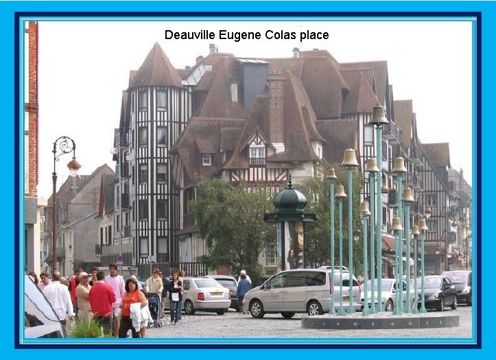 Deauville Eugene Colas place 