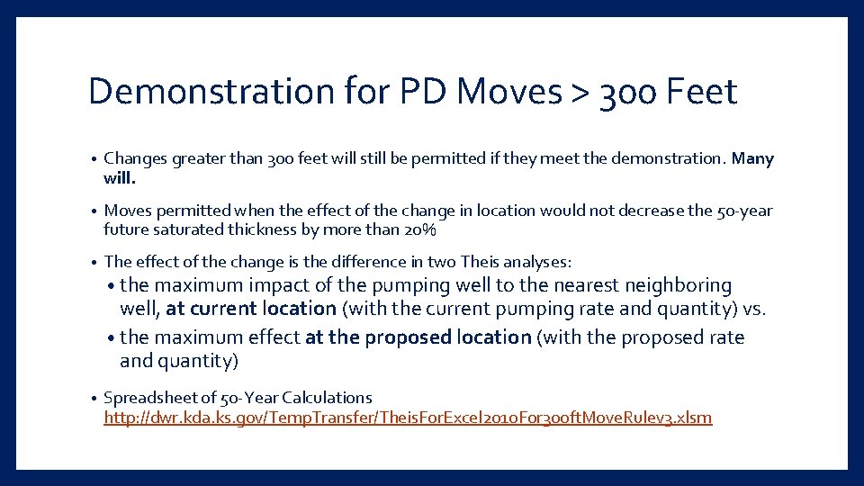 Demonstration for PD Moves > 300 Feet • Changes greater than 300 feet will