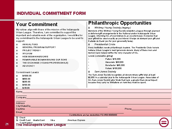 INDIVIDUAL COMMITMENT FORM Philanthropic Opportunities Your Commitment My values align with those of the