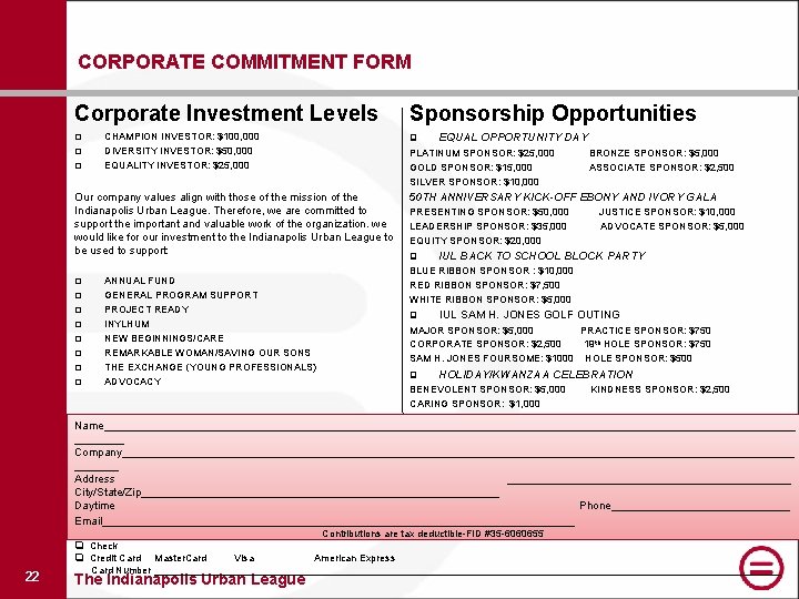 CORPORATE COMMITMENT FORM Corporate Investment Levels q q q CHAMPION INVESTOR: $100, 000 DIVERSITY