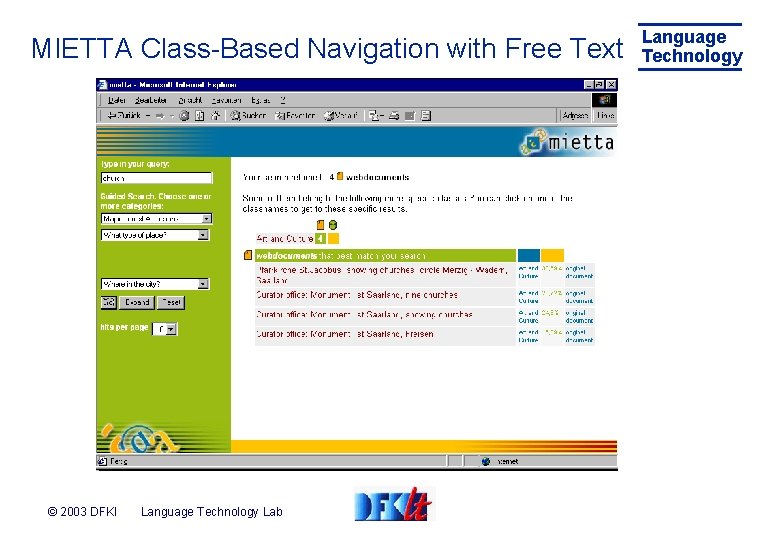 MIETTA Class-Based Navigation with Free Text © 2003 DFKI Language Technology Lab Language Technology