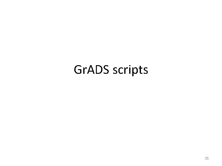 Gr. ADS scripts 25 Gr. ADS scripts 25