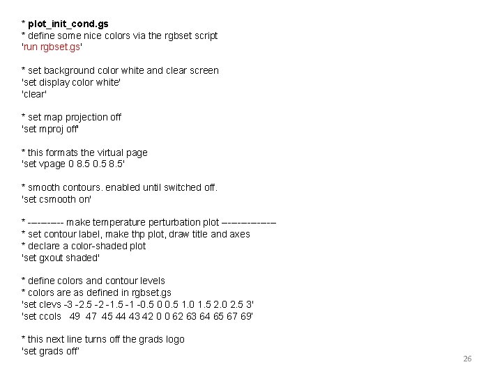 * plot_init_cond. gs * define some nice colors via the rgbset script 'run rgbset. * plot_init_cond. gs * define some nice colors via the rgbset script 'run rgbset.