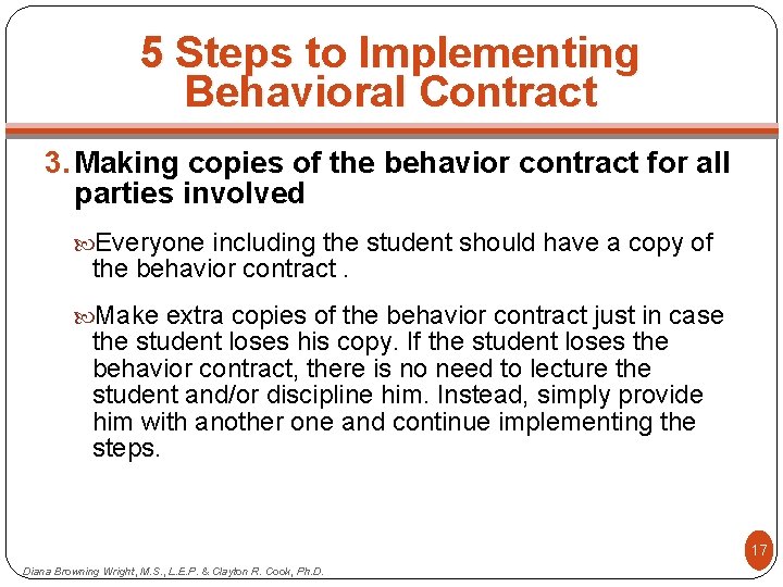 5 Steps to Implementing Behavioral Contract 3. Making copies of the behavior contract for