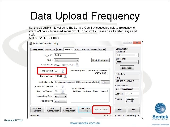 Data Upload Frequency Set the uploading interval using the Sample Count. A suggested upload