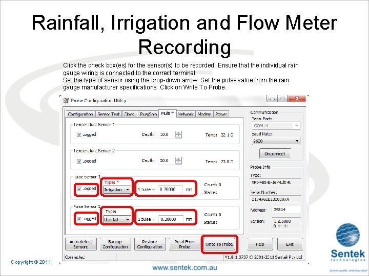 Rainfall, Irrigation and Flow Meter Recording Click the check box(es) for the sensor(s) to