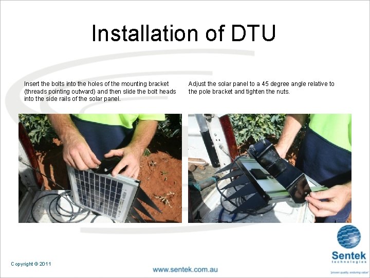 Installation of DTU Insert the bolts into the holes of the mounting bracket (threads