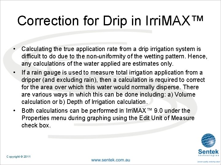 Correction for Drip in Irri. MAX™ • Calculating the true application rate from a