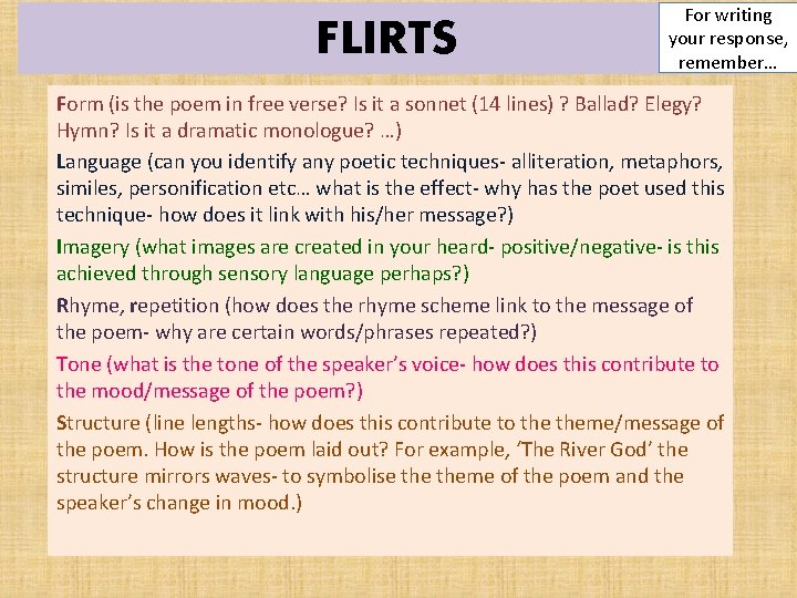 FLIRTS For writing your response, remember… Form (is the poem in free verse? Is