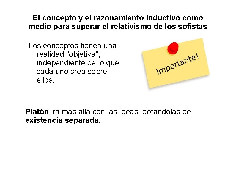 El concepto y el razonamiento inductivo como medio para superar el relativismo de los