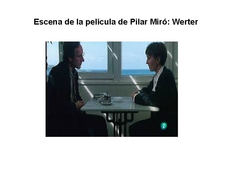 Escena de la película de Pilar Miró: Werter 
