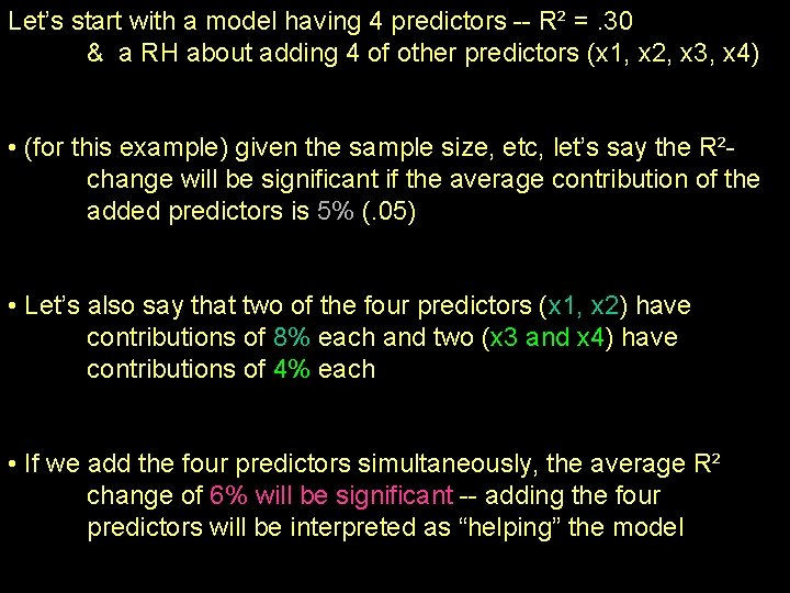 Let’s start with a model having 4 predictors -- R² =. 30 & a