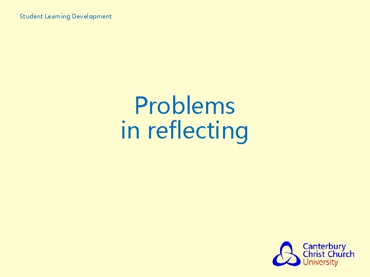 Student Learning Development Problems in reflecting 