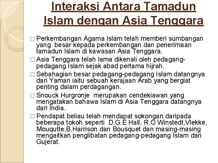 Interaksi Antara Tamadun Di Asia Kebaikan Dan Keburukan