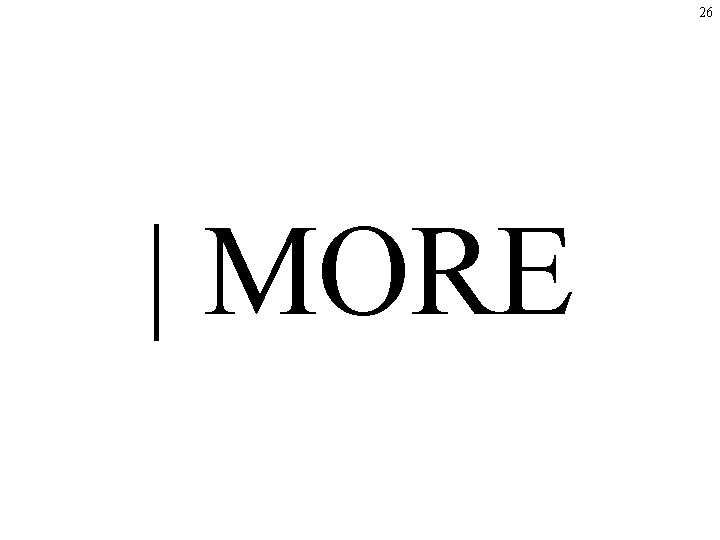 26 | MORE 26 | MORE