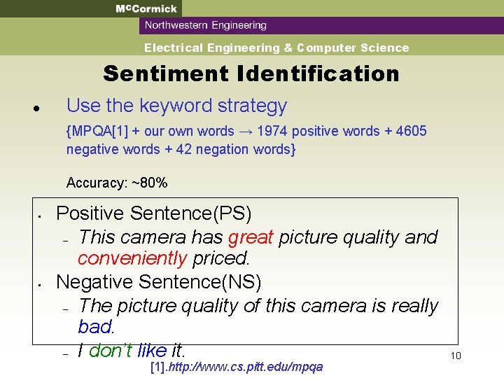 Mc. Cormick Northwestern Engineering Electrical Engineering & Computer Science Sentiment Identification Use the keyword
