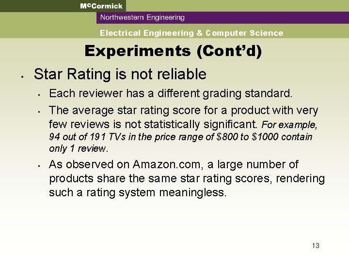 Mc. Cormick Northwestern Engineering Electrical Engineering & Computer Science Experiments (Cont’d) • Star Rating