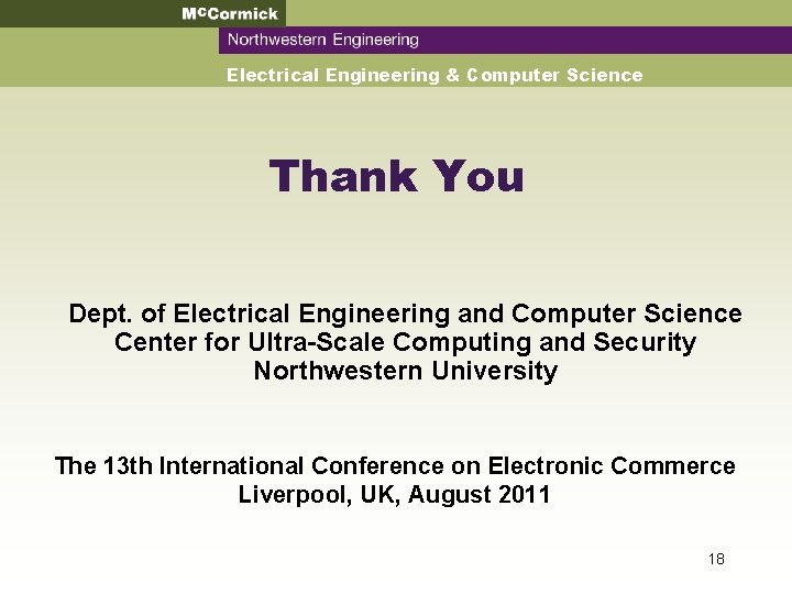Mc. Cormick Northwestern Engineering Electrical Engineering & Computer Science Thank You Dept. of Electrical
