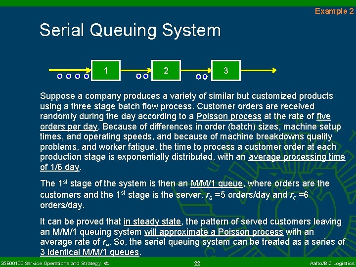 Queuing Sample Queuing Models in Operations 35 E 00100 Service