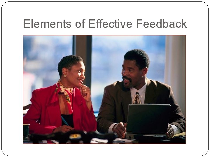 Elements of Effective Feedback 