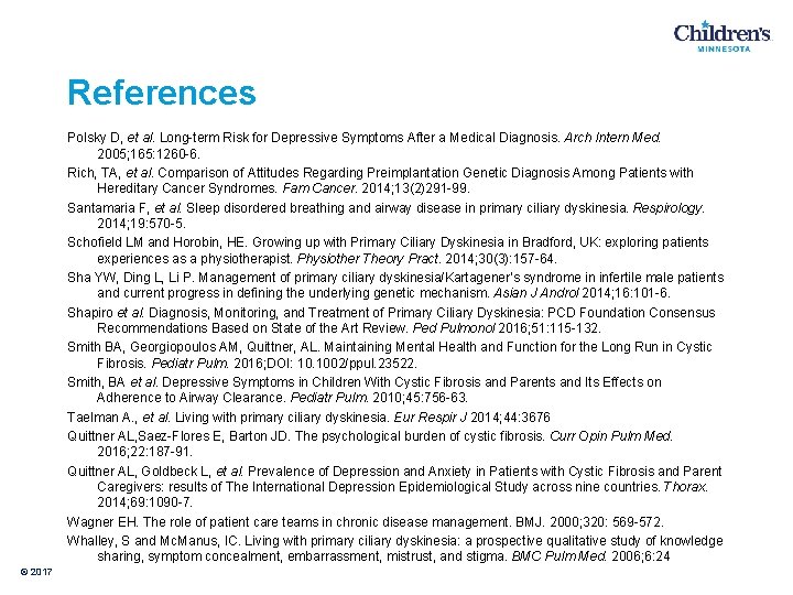 References Polsky D, et al. Long-term Risk for Depressive Symptoms After a Medical Diagnosis.