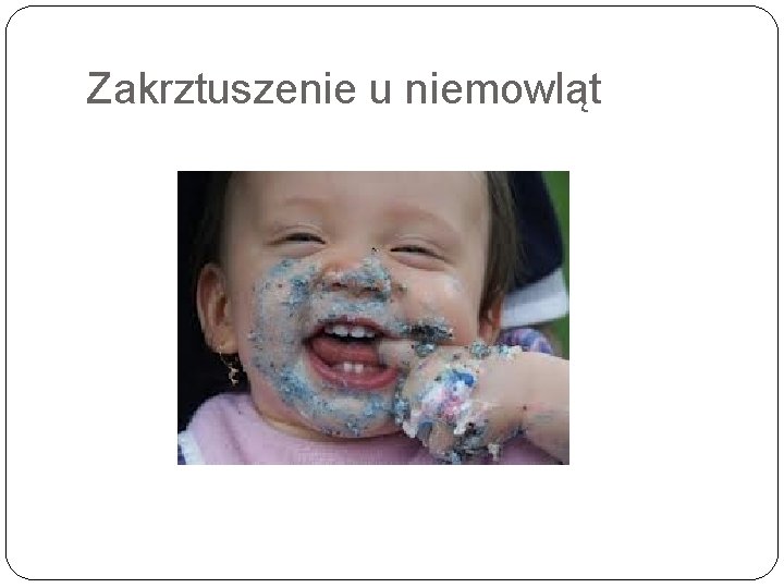 Zakrztuszenie u niemowląt 