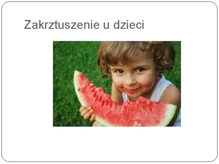 Zakrztuszenie u dzieci 