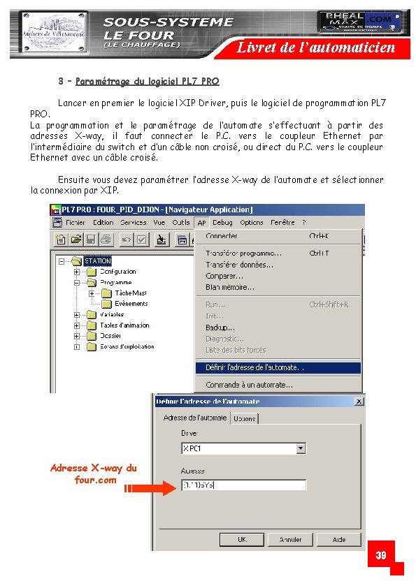 Livret de l’automaticien 3 – Paramétrage du logiciel PL 7 PRO Lancer en premier