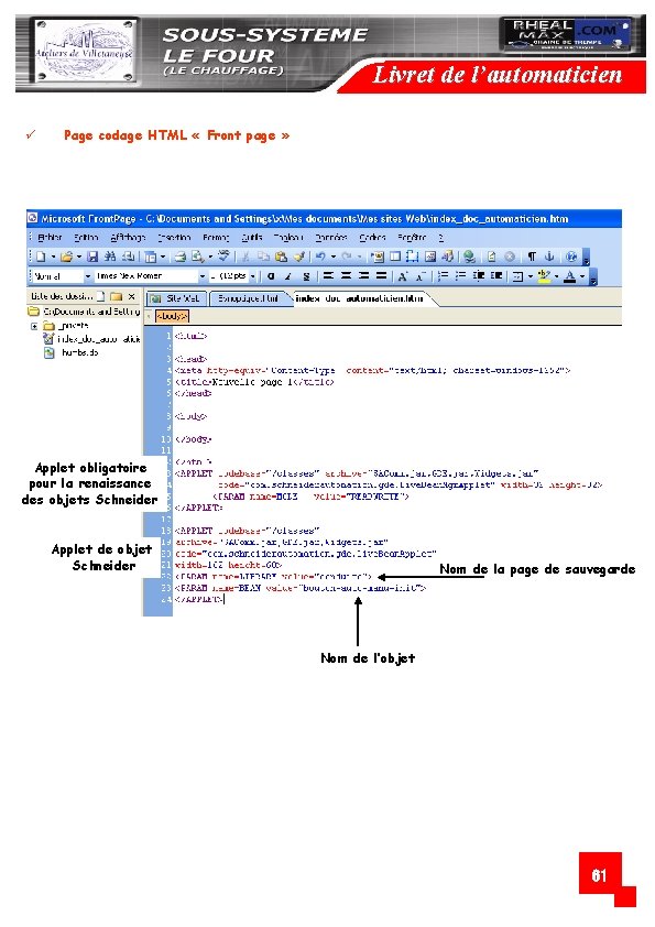 Livret de l’automaticien ü Page codage HTML « Front page » Applet obligatoire pour