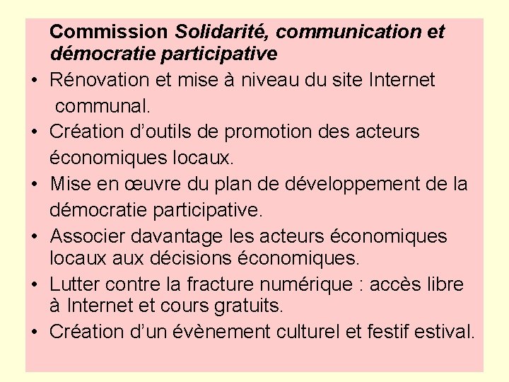  • • • Commission Solidarité, communication et démocratie participative Rénovation et mise à