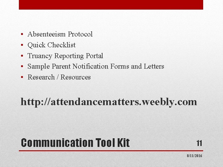  • • • Absenteeism Protocol Quick Checklist Truancy Reporting Portal Sample Parent Notification