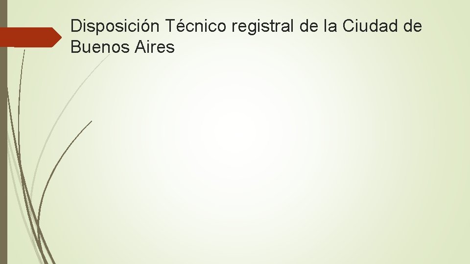 Disposición Técnico registral de la Ciudad de Buenos Aires 