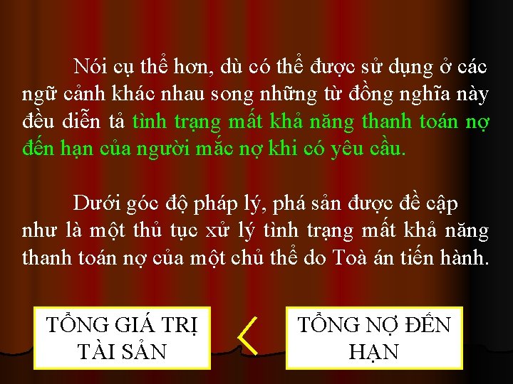 Nói cụ thể hơn, dù có thể được sử dụng ở các ngữ cảnh