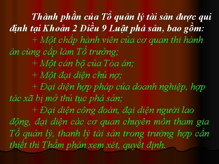 Thành phần của Tổ quản lý tài sản được qui định tại Khoản 2