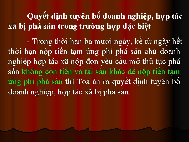 Quyết định tuyên bố doanh nghiệp, hợp tác xã bị phá sản trong trường