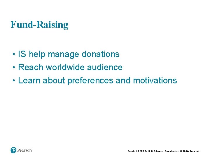 Chapt er 2 26 Fund-Raising • IS help manage donations • Reach worldwide audience Chapt er 2 26 Fund-Raising • IS help manage donations • Reach worldwide audience