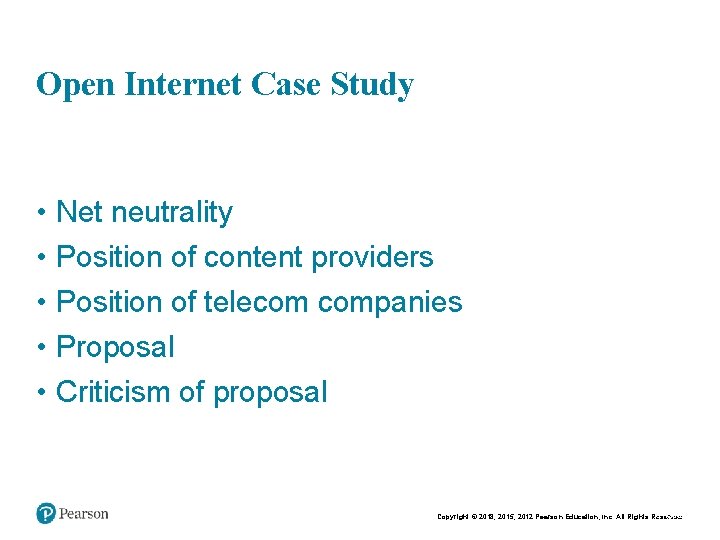 Open Internet Case Study • • • Net neutrality Position of content providers Position Open Internet Case Study • • • Net neutrality Position of content providers Position