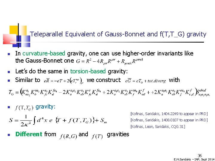 Teleparallel Equivalent of Gauss-Bonnet and f(T, T_G) gravity In curvature-based gravity, one can use