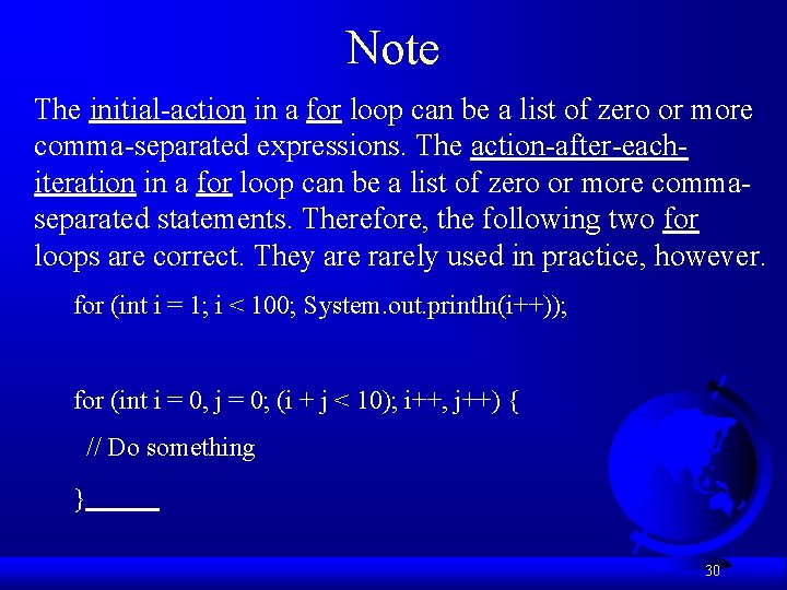 Note The initial-action in a for loop can be a list of zero or
