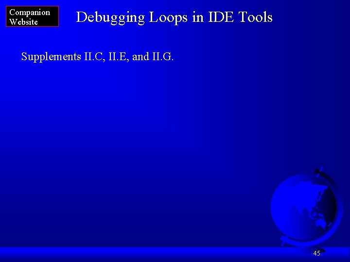 Companion Website Debugging Loops in IDE Tools Supplements II. C, II. E, and II.