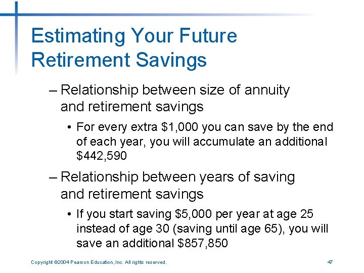 Estimating Your Future Retirement Savings – Relationship between size of annuity and retirement savings