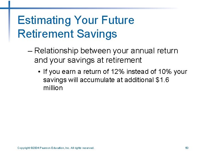 Estimating Your Future Retirement Savings – Relationship between your annual return and your savings
