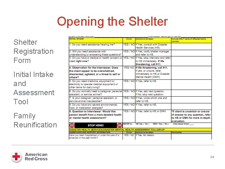 Opening the Shelter Registration Form Initial Intake and Assessment Tool Family Reunification 24 