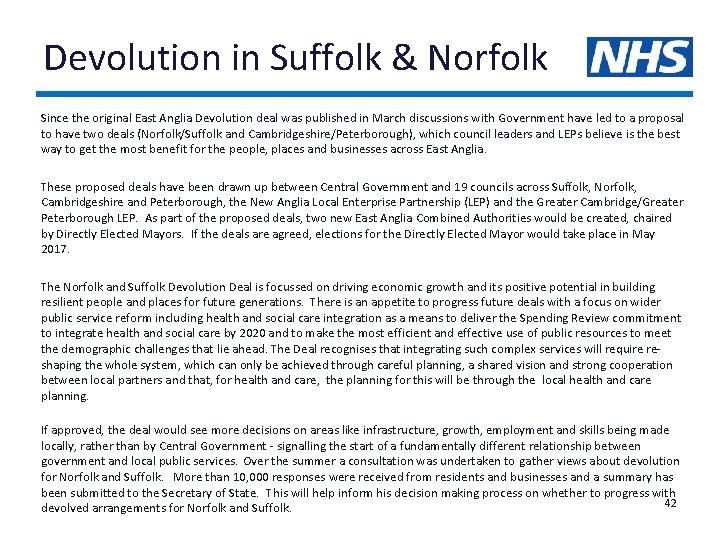 Devolution in Suffolk & Norfolk Since the original East Anglia Devolution deal was published