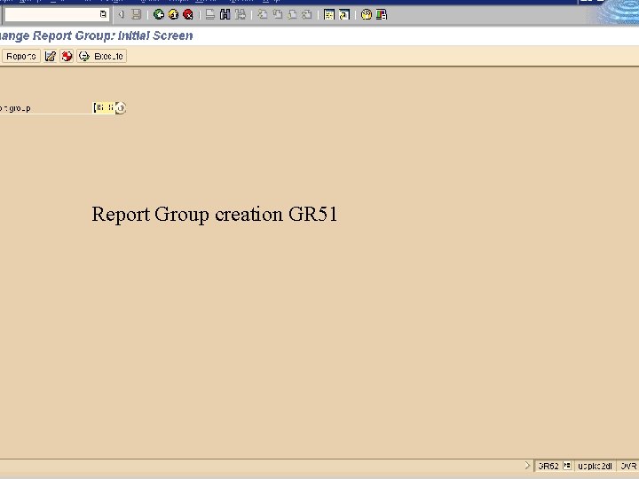 Report Group creation GR 51 