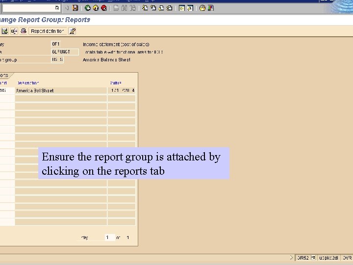 Ensure the report group is attached by clicking on the reports tab 