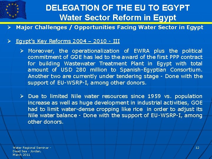 DELEGATION OF THE EU TO EGYPT Water Sector Reform in Egypt Ø Major Challenges