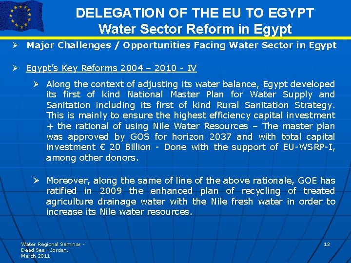 DELEGATION OF THE EU TO EGYPT Water Sector Reform in Egypt Ø Major Challenges