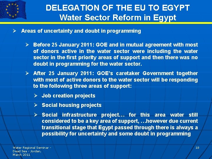 DELEGATION OF THE EU TO EGYPT Water Sector Reform in Egypt Ø Areas of